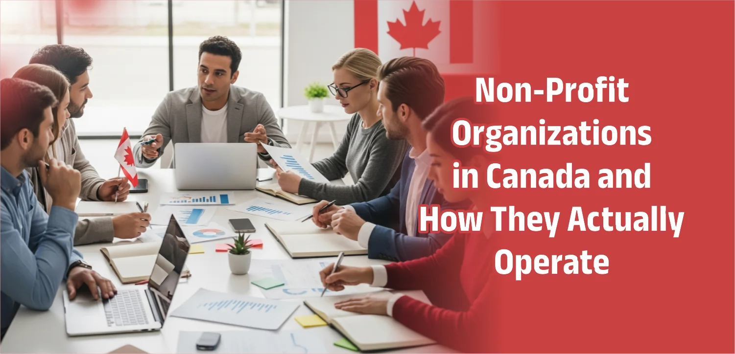 Non-Profit Organizations in Canada and How They Actually Operate